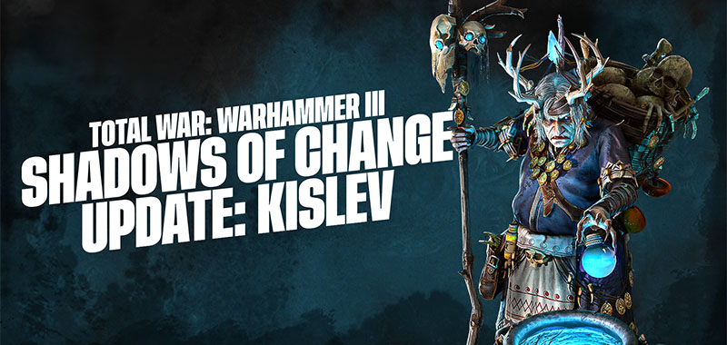 Patch 4.2 Shadows of Change Content Additions – Part 3: Kislev