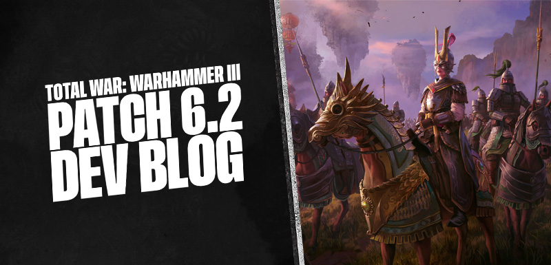 Patch 6.2 - Dev Blog 