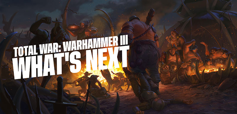 Total War: WARHAMMER III - Dev Chat on 6.0 & Interim Patches - What's Next?